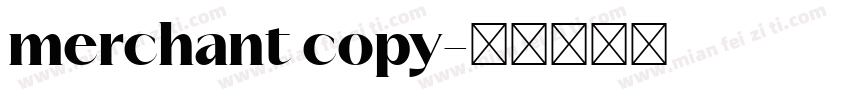 merchant copy字体转换